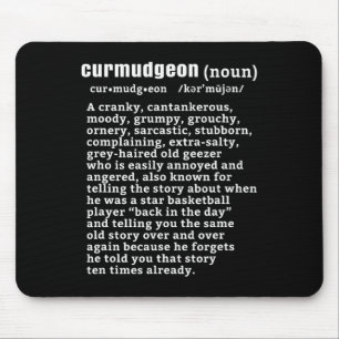 Mousepad Curmudgeon (versão bysketbyll) Diversão Cidadão Ma