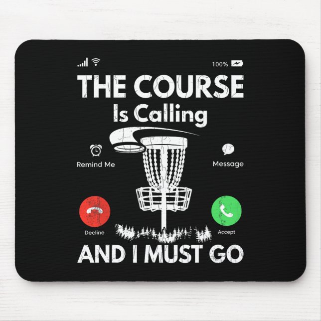 Mousepad Curso Está Chamando Jogador de Disc Golf Engraçado (Frente)