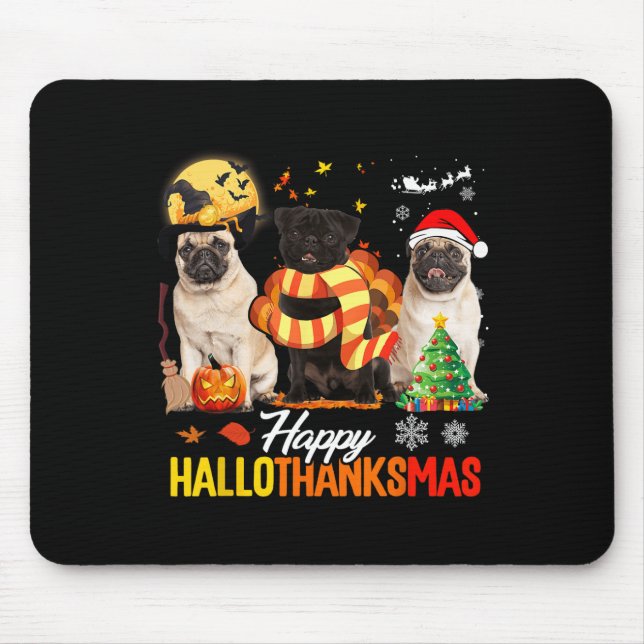 Mousepad Cute Pug Feliz Hallothanksmas Halloween Dia de Açã (Frente)