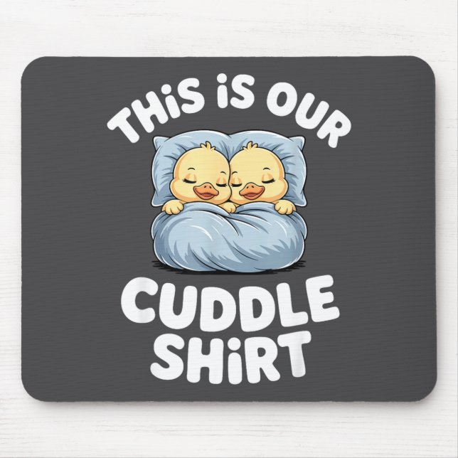 Mousepad Cute Sleeng Ducks This Is Our Cuddle  (Frente)