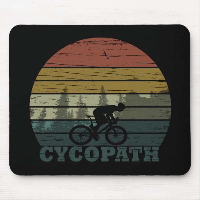 Mousepad Cycopath tem uma bicicleta engraçada dizendo (Frente)