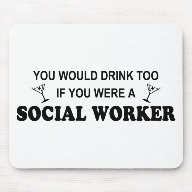 Mousepad Da bebida assistente social demasiado - (Frente)