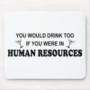 Mousepad Da bebida recursos humanos demasiado -