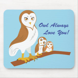 Mousepad Da coruja amor sempre você!