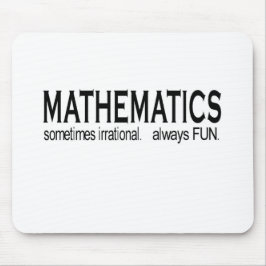 Mousepad _Da matemática às vezes irracional. sempre