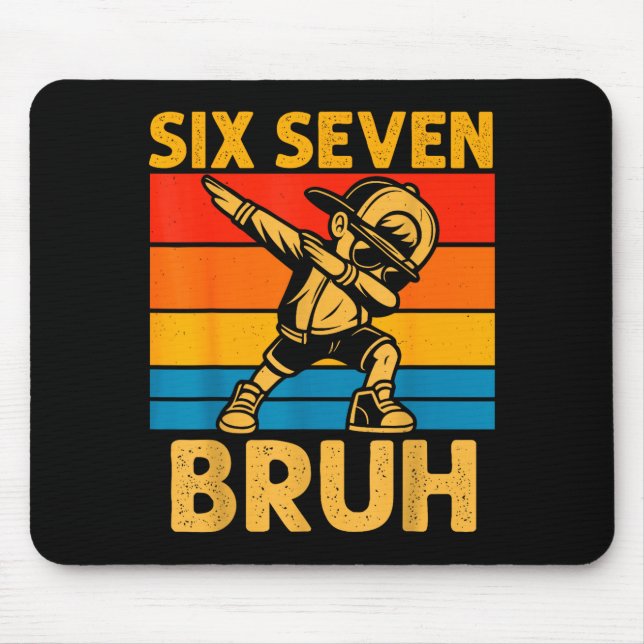 Mousepad Dabbing Six Seven Bruh 67 Meme 6 7 Numbers Funny B (Frente)