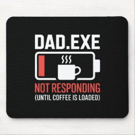 Mousepad Dad.exe Coffee Not Responding Programmer Desk