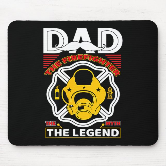 Mousepad Dad The Myth Legend Fireman Gift Proud Firefighter (Frente)