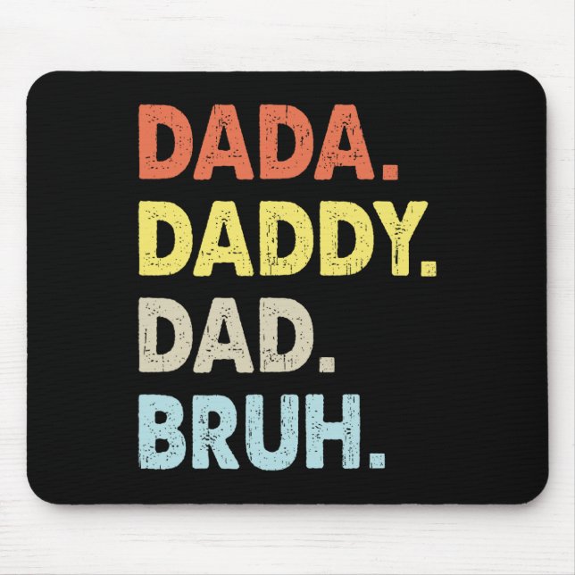 Mousepad Dada Pai Pai Bruh Dia de os pais Diversão (Frente)