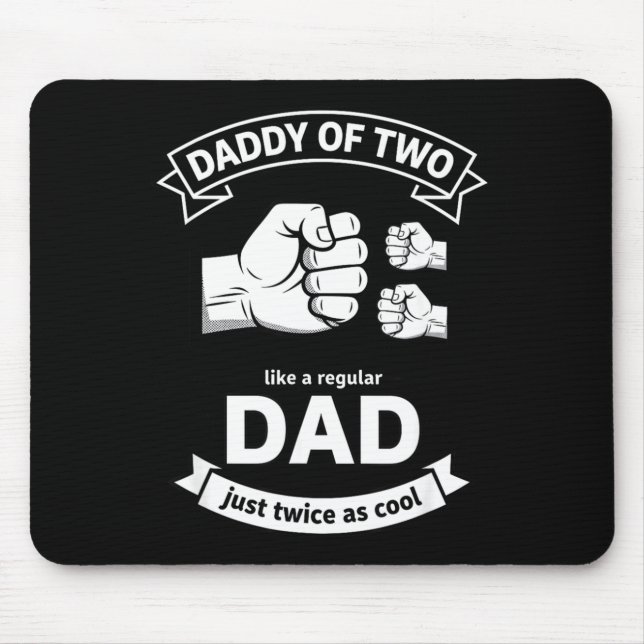 Mousepad Daddy Of Two Dad Funny Father Of Two Fathers Day B (Frente)