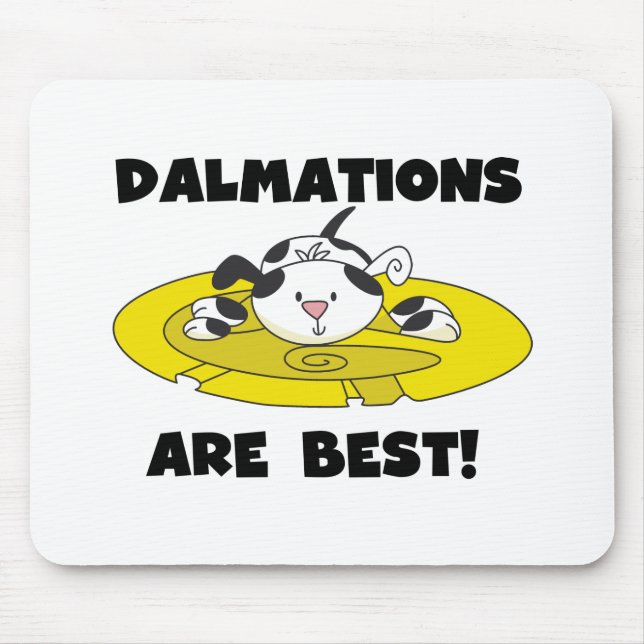 Mousepad Dalmations são as melhores t-shirts e presentes (Frente)