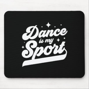 Mousepad Dança É Minha Dançarina De Esporte Dançando Mulher