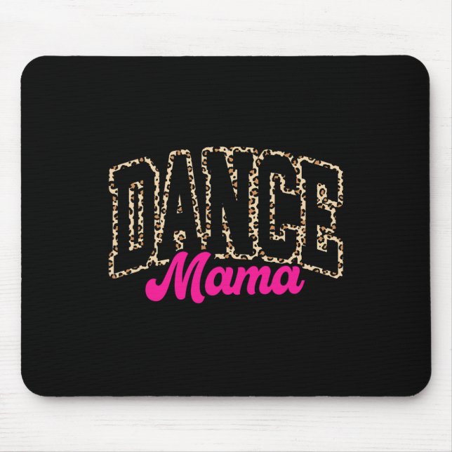 Mousepad Dança Mãe Leopardo Dançando Mamãe Mãe Meninas da V (Frente)