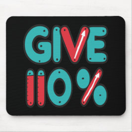 Mousepad Dar 110% De Esforço Máximo