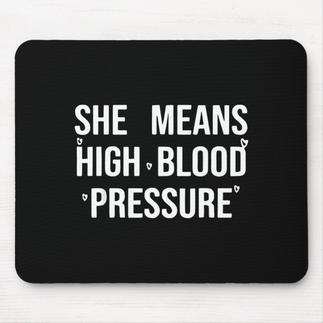Mousepad Dar borboletas significa alta pressão arterial (Frente)