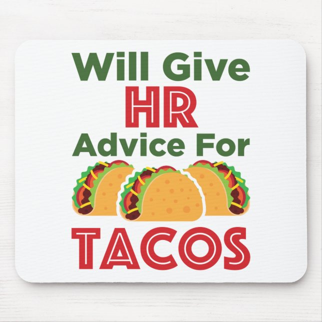 Mousepad Dará conselhos aos RH para os Tacos Recursos Human (Frente)