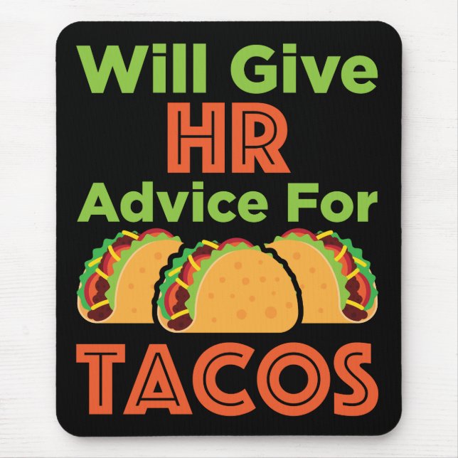 Mousepad Dará conselhos aos RH para os Tacos Recursos Human (Frente)