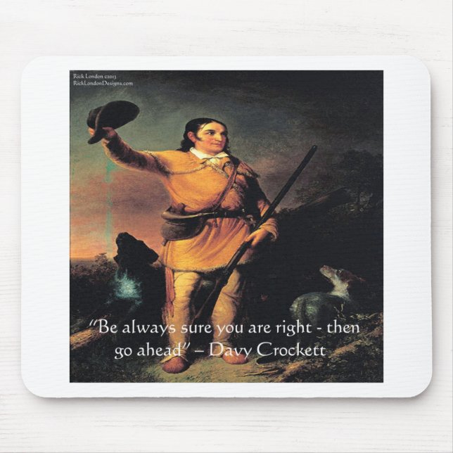 Mousepad Davy Crocket "Avançar" Citação Sabedoria (Frente)