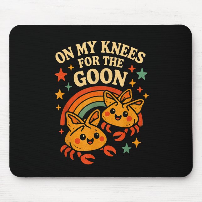Mousepad De Joelhos Pelo Goon Crab Rangoon Meme Dumb Go (Frente)