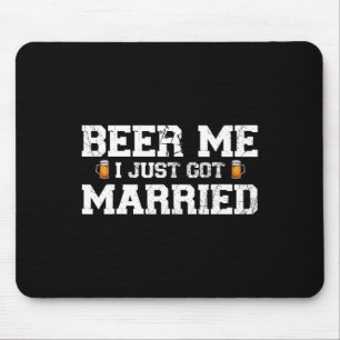Mousepad Dê-me Cerveja Acabei de Me Casar Noivo Festa de De