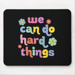 Mousepad De Volta À Escola Podemos Fazer Coisas De Duro Pro