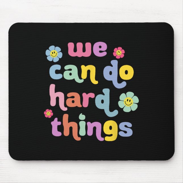 Mousepad De Volta À Escola Podemos Fazer Coisas De Duro Pro (Frente)