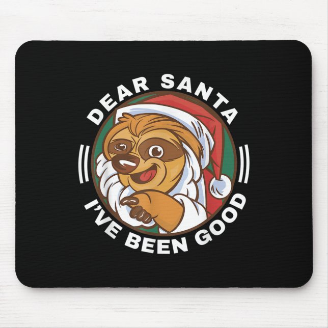 Mousepad Dear Santa I've Been Good Quote Klaus Raccoon  (Frente)