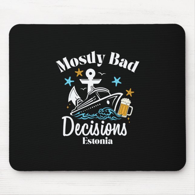 Mousepad Decisões Mostly D Estônia Spring Break  (Frente)