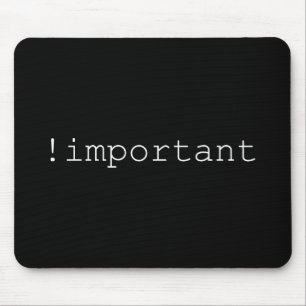 Mousepad ! Declaração importante do CSS