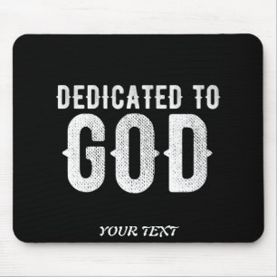 MOUSEPAD DEDICADO A DEUS TEXTO BRANCO PERSONALIZÁVEL LEGAL