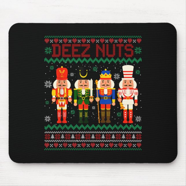 Mousepad Deez Loucos Nutcracker Nutriciona Camisa Engraçada (Frente)