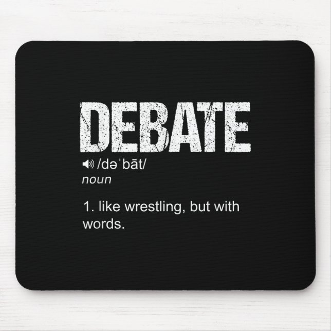 Mousepad Definição De Debate Como Uma Luta Mas Com Palavras (Frente)