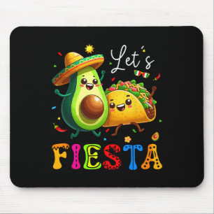 Mousepad Deixa Fiesta Taco Avocado Engraçado Cinco De Mayo