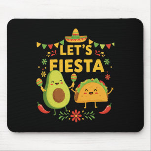 Mousepad Deixa Fiesta Taco Avocado Engraçado Cinco De Mayo