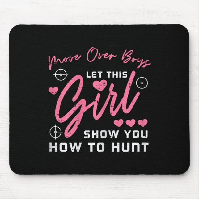 Mousepad Deixar A Menina Te Mostrar Como Caçá-Las. (Frente)