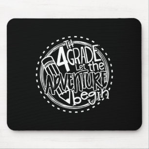 Mousepad Deixe a aventura da 4ª série começar Chá da quarta