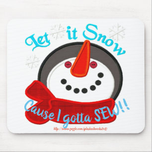 Mousepad "Deixe-a nevar. Tenho que mastigar!"