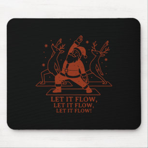 Mousepad Deixe Fluir Yoga Papai Noel, Yoga de Natal Engraça
