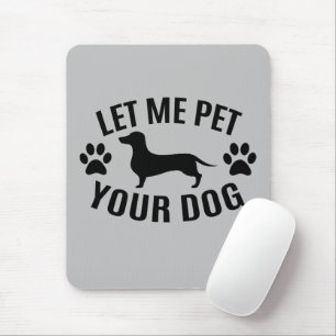 Mousepad Deixe-Me Prender Seu Cachorro - Pescadores De Cães