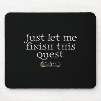 Mousepad Deixe-me terminar essa missão