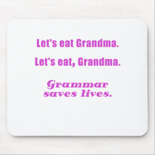 Mousepad Deixe-nos comer a avó que a gramática salvar vid