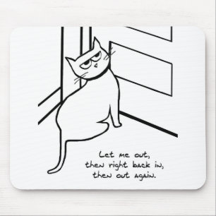 Mousepad Deixe o gato sair - presente de gato engraçado pa