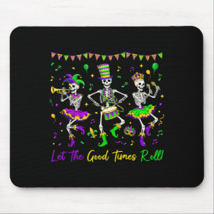 Mousepad Deixe os Bons Momentos Rolar Esqueleto Divertido M