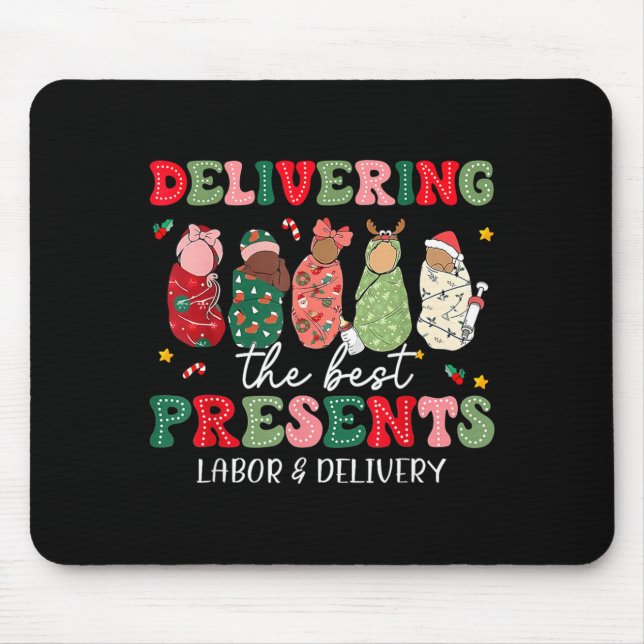 Mousepad Delivering The Labor Delivery Nurse Christmas  (Frente)