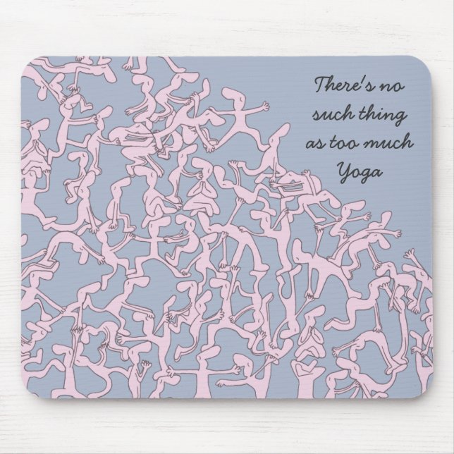 Mousepad Demasiado mousemat da ioga, cor-de-rosa (Frente)