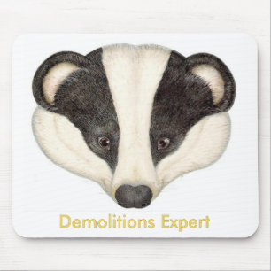 Mousepad Demolições do texugo peritas