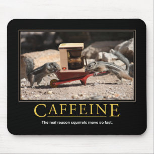 Mousepad Demotivational Mousepad: Cafeína