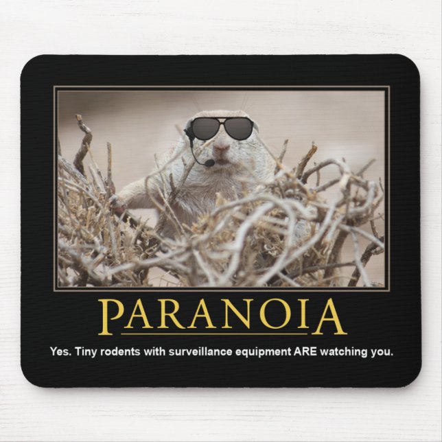 Mousepad Demotivational Mousepad: Paranóia (Frente)