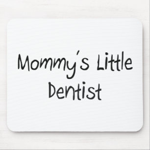 Mousepad Dentista pequeno de Mommys