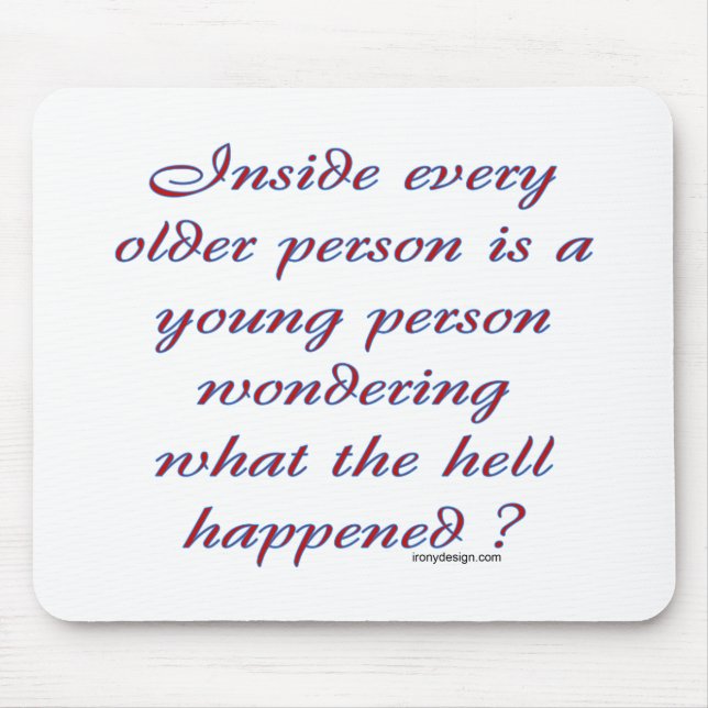 Mousepad Dentro de cada pessoa mais idosa (Frente)